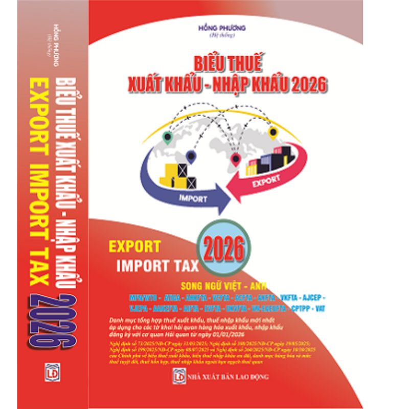 Biểu Thuế Xuất Khẩu - Nhập Khẩu Năm 2026 (Song Ngữ Anh - Việt)