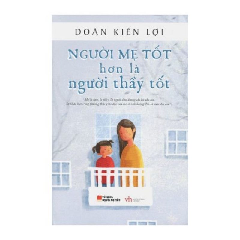 Người mẹ tốt hơn người thầy tốt