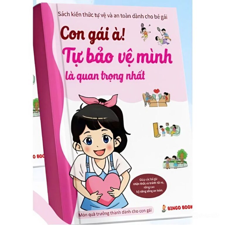 Sách Con Gái À: Tự Bảo Vệ Mình Là Quan Trọng Nhất - Nhà Sách Bảo Anh