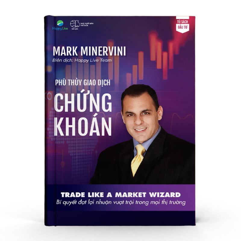 Sách Phù thuỷ giao dịch chứng khoán – Mark Minervini